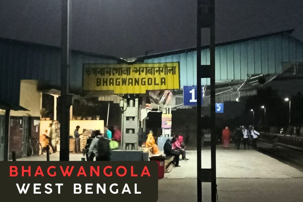 How to reach Bhagwangola – Murshidabad District, West Bengal Bhagwangola