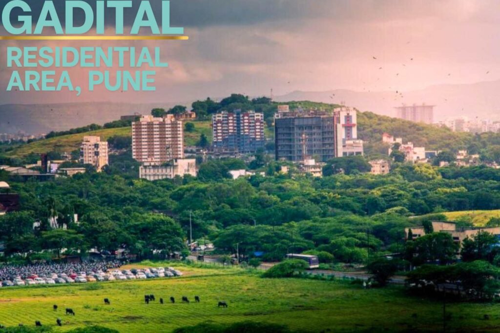 How to reach Gadital A Residential Area, Pune Gadital