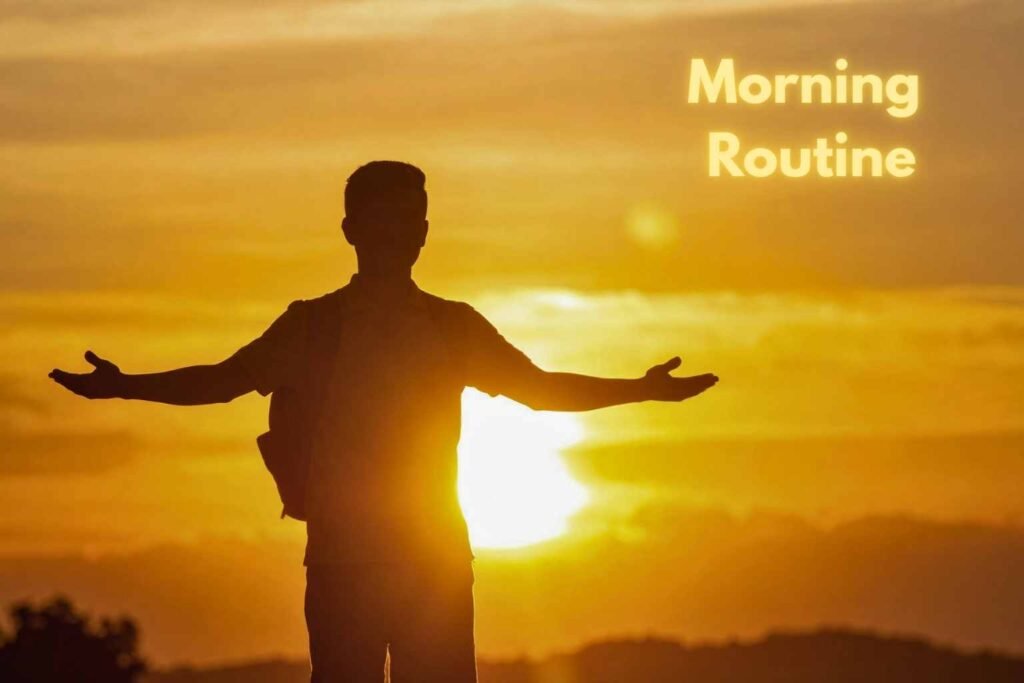 Morning Routine