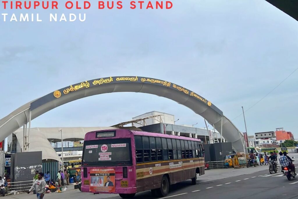 How to reach Tirupur Old Bus Stand, Tamil Nadu Tirupur Old Bus Stand