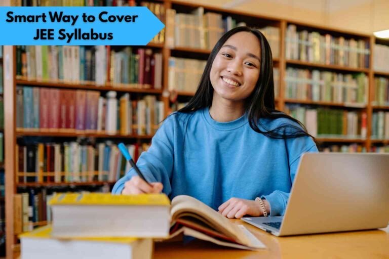 The Smart Way to Cover JEE Syllabus on Time JEE Syllabus